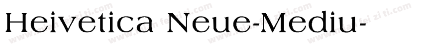 Heivetica Neue-Mediu字体转换